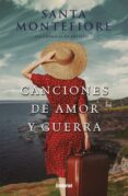 CANCIONES DE AMOR Y GUERRA (LAS CRONICAS DE DEVERILL 1) di MONTEFIORE, SANTA 