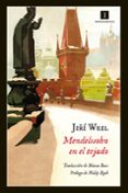 MENDELSSOHN EN EL TEJADO di WEIL, JIRI 