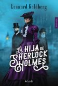 LA HIJA DE SHERLOCK HOLMES di GOLDBERG, LEONARD 