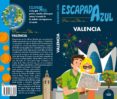 VALENCIA ESCAPADA 2018 (ESCAPADA AZUL) de LEDRADO, PALOMA 