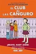 EL CLUB DE LAS CANGURO 3 BRAVO, MARY ANNE! de TELGEMEIER, RAINA 
