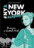 DESAYUNO EN CENTRAL PARK (SERIE NEW YORK ACADEMY 3) de PUNSET, ANA 