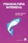 PISCICULTURA INTENSIVA di BROMAGE, NIALL  SHEPHERD, JONATHANVA 