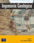 INGENIERIA GEOLOGICA de GONZALEZ DE VALLEJO, LUIS 