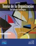 TEORIA DE LA ORGANIZACION (6 ED.) de HODGE, B. J.  ANTHONY, WILLIAM P. 