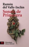 SONATA DE PRIMAVERA de VALLE INCLAN, RAMON MARIA DEL 
