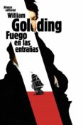 FUEGO EN LAS ENTRAAS de GOLDING, WILLIAM 