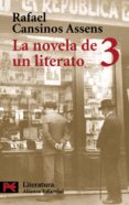 LA NOVELA DE UN LITERATO 3 (1923-1936) de CANSINOS-ASSENS, RAFAEL 
