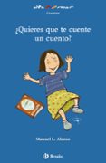 QUIERES QUE TE CUENTE UN CUENTO? de ALONSO, MANUEL L. 