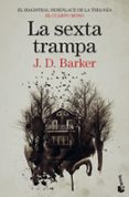 LA SEXTA TRAMPA de BARKER, J.D. 