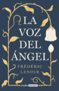 LA VOZ DEL NGEL de LENOIR, FREDERIC 