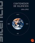 CONTENEDOR DE SILENCIOS de LOPEZ, SIRO 
