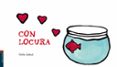 CON LOCURA (COLECCION LUCIERNAGA) de JADOUL, EMILE 