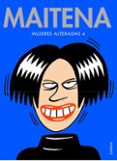 MUJERES ALTERADAS 4 de MAITENA 