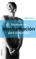 TECNICAS DE MASTURBACION PARA EL HOMBRE di EMME, MARK 