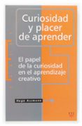 CURIOSIDAD Y PLACER DE APRENDER di ASSMANN, HUGO 
