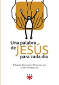 UNA PALABRA DE JESS PARA CADA DA di VV.AA. 