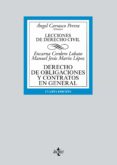 DERECHO DE OBLIGACIONES Y CONTRATOS EN GENERAL: LECCIONES DE DERECHO CIVIL de CORDERO LOBATO, ENCARNA  MARIN LOPEZ, MANUEL JESUS 