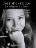 LA RELIGION DE JESUS di CASTILLO, JOSE M 