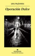 OPERACIN DULCE de MCEWAN, IAN 