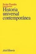 HISTORIA UNIVERSAL CONTEMPORANEA II de PAREDES ALONSO, JAVIER 
