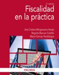FISCALIDAD EN LA PRACTICA (2 ED.) di MINGORANCE ARNAIZ, ANA CRISTINA  BARRUSO CASTILLO, BEGOA 