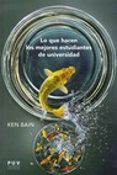 LO QUE HACEN LOS MEJORES ESTUDIANTES DE LA UNIVERSIDAD di BAIN, KEN 