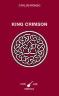 KING CRIMSON de ROMEO, CARLOS 