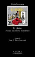 EL PISITO: NOVELA DE AMOR E INQUILINATO de AZCONA, RAFAEL 