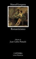 ROMANTICISMO de LONGARES, MANUEL 