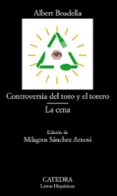 CONTROVERSIA DEL TORO Y EL TORERO; LA CENA de BOADELLA, ALBERT 