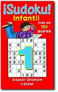 SUDOKU INFANTIL: MAS DE 150 PUZZLES di CHISHOLM, ALASTAIR 