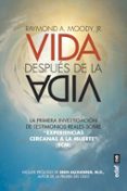 VIDA DESPUS DE LA VIDA de MOODY, RAYMOND A. 