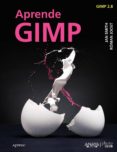 APRENDE GIMP de SMITH, JAN JOOST, ROMAN 