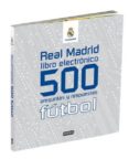 REAL MADRID FUTBOL (LIBRO ELECTRONICO): 500 PREGUNTAS Y RESPUESTA S di VV.AA. 