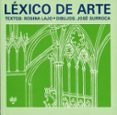 LEXICO DE ARTE di LAJO, ROSINA 