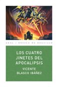LOS CUATRO JINETES DEL APOCALIPSIS de BLASCO IBAEZ, VICENTE 