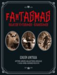 FANTASMAS. RELATOS VICTORIANOS Y EDUARDIANOS di VV.AA. 