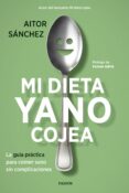 PACK MI DIETA YA NO COJEA (TOTE BAG PARA IR A LA COMPRA) di SANCHEZ, AITOR 