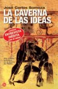 LA CAVERNA DE LAS IDEAS de SOMOZA, JOSE CARLOS 