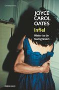 INFIEL de OATES, JOYCE CAROL 
