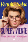 PAQUITA SALAS. SUPERVIVIENTE de AMBROSSI, JAVIERCALVO, JAVIER