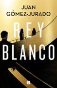 REY BLANCO de GOMEZ-JURADO, JUAN 