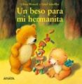 UN BESO PARA MI HERMANITA de SCHEFFLER, URSEL 