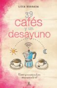 39 CAFES Y UN DESAYUNO de HERBADA, LIDIA 