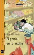 EL GENIO DE LA LUCHA de RUBIO, GABRIELA 