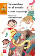 Un Monstruo En El Armario Por Carmen Vazquez Vigo, Tapa Blanda