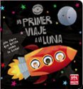 MI PRIMER VIAJE A LA LUNA di VV.AA. 