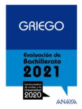 GRIEGO: EVALUACION DE BACHILLERATO 2021 - PRUEBA ACCESO A LA UNIVERSIDAD de NAVARRO GONZALEZ, JOSE LUIS 