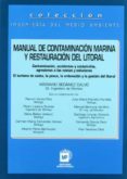 MANUAL DE CONTAMINACION MARINA Y RESTAURACION DE LITORAL de SEOANEZ CALVO, MARIANO 